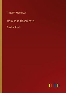portada Römische Geschichte: Zweiter Band (in German)