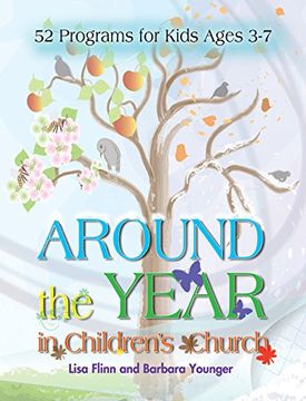 portada Around the Year in Children's Church: 52 Programs for Kids Ages 3-7 (en Inglés)