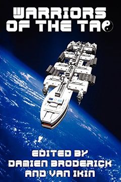 warriors of the tao: the best of science fiction: a review of speculative literature (en Inglés)