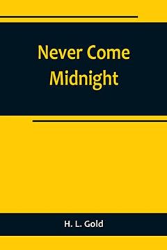 portada Never Come Midnight (in English)