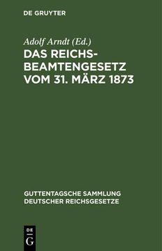 portada Das Reichsbeamtengesetz vom 31. März 1873 (en Alemán)