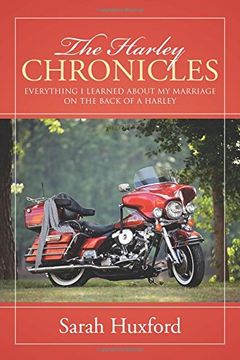portada The Harley Chronicles: Everything I Learned About My Marriage On The Back Of A Harley