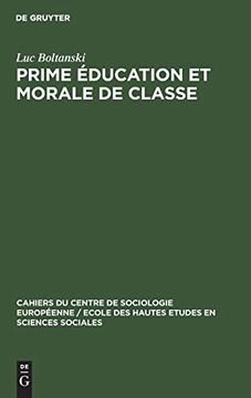 portada Prime Éducation et Morale de Classe (Cahiers du Centre de Sociologie Europ Enne (en Francés)