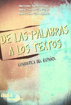 portada De las Palabras a los Textos. Gramática del Español (Aula) (in Spanish)