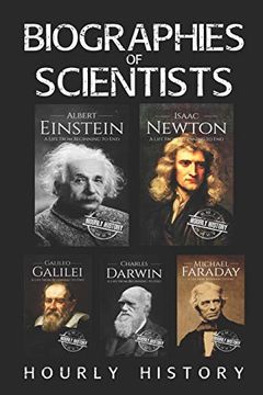 portada Biographies of Scientists: Albert Einstein, Isaac Newton, Galileo Galilei, Charles Darwin, Michael Faraday (en Inglés)