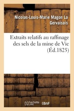 portada Extraits Relatifs Au Raffinage Des Sels de la Mine de Vic (in French)