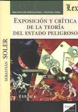 portada Exposición y Crítica de la Teoría del Estado Peligroso (in Spanish)