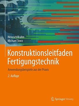 portada Konstruktionsleitfaden Fertigungstechnik: Anwendungsbeispiele Aus Der Praxis