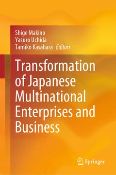 portada Transformation of Japanese Multinational Enterprises and Business: The 50th Anniversary of the Japan Academy of Multinational Enterprises (en Inglés)
