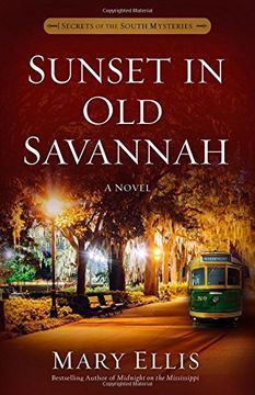 portada Sunset in Old Savannah (Secrets of the South Mysteries)