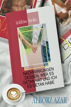 portada Nachwirkungen Dessen, wer es Getan hat und ich es Getan Habe: 3 (Die Raha-Serie) (in German)