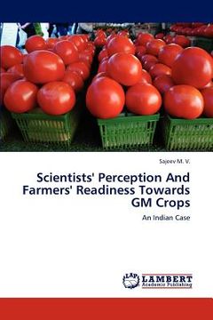 portada scientists' perception and farmers' readiness towards gm crops (en Inglés)