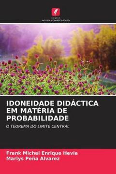 portada Idoneidade Didáctica em Matéria de Probabilidade: O Teorema do Limite Central (in Portuguese)