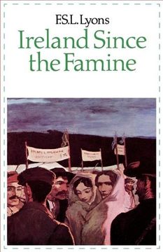 portada Ireland Since the Famine: Volume 1