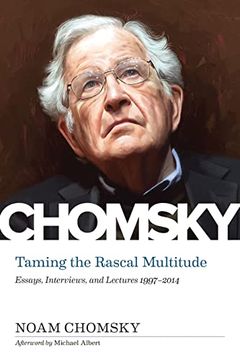 portada Taming the Rascal Multitude: The Chomsky z Collection (en Inglés)
