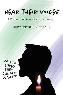 portada Hear Their Voices: A Portrait of an American Foster Family (en Inglés)