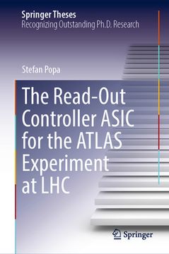 portada The Read-Out Controller ASIC for the Atlas Experiment at Lhc (en Inglés)