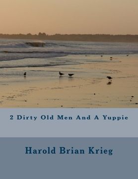portada 2 Dirty Old Men And A Yuppie