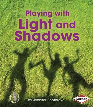 portada Playing with Light and Shadows (First Step Nonfiction)