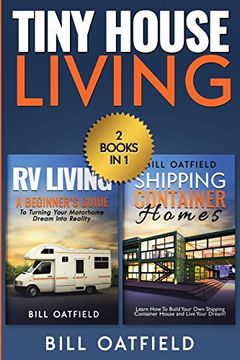portada Tiny House Living: Rv Living & Shipping Container Homes (en Inglés)