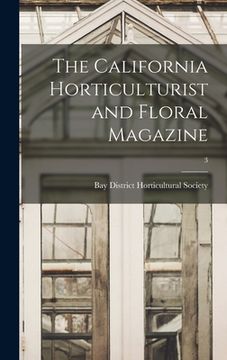 portada The California Horticulturist and Floral Magazine; 3
