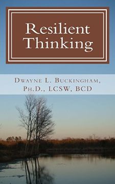 portada Resilient Thinking: The Power of Embracing Realistic and Optimistic Thoughts About Life, Love and Relationships (en Inglés)