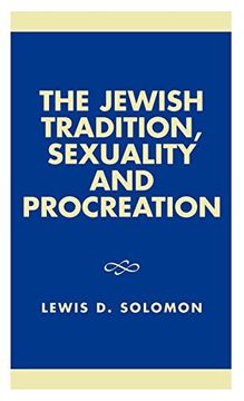 portada the jewish tradition, sexuality and procreation