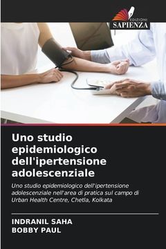 portada Uno studio epidemiologico dell'ipertensione adolescenziale (en Italiano)