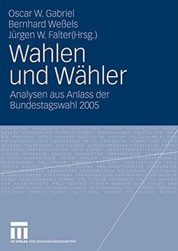 portada Wahlen und Wähler: Analysen aus Anlass der Bundestagswahl 2005 (in German)