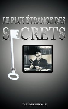 portada Le Plus Etrange des Secrets / the Strangest Secret (en Francés)