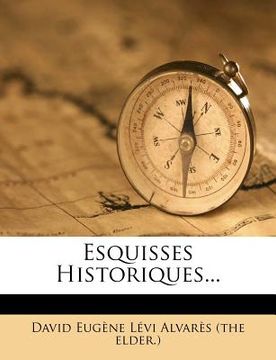 portada Esquisses Historiques... (in French)