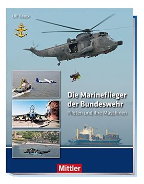 portada Die Marineflieger der Bundeswehr Piloten und Ihre Maschinen (en Alemán)
