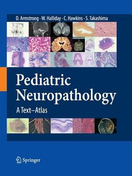 portada Pediatric Neuropathology: A Text-Atlas (en Inglés)