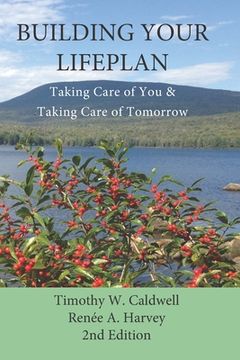 portada Building Your Lifeplan 2nd Edition: Taking Care of You and Taking Care of Tomorrow (en Inglés)