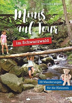 portada Wandern mit Kindern: Minis auf Tour im Schwarzwald. Wandern mit Kindern: Wanderführer für Familien mit Kleinen Kindern. Das Familienwanderbuch. (en Alemán)