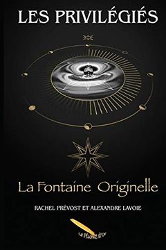 portada Les Privilégiés: La Fontaine Originelle (en Francés)