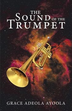 portada The Sound of the Trumpet (en Inglés)