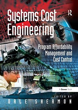 portada Systems Cost Engineering: Program Affordability Management and Cost Control (en Inglés)
