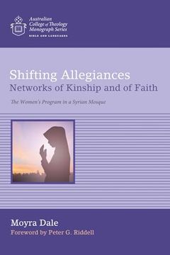 portada Shifting Allegiances: Networks of Kinship and of Faith (Australian College of Theology Monograph) (en Inglés)
