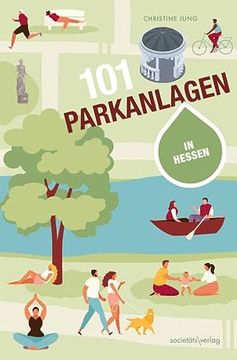 portada 101 Parkanlagen in Hessen (en Alemán)
