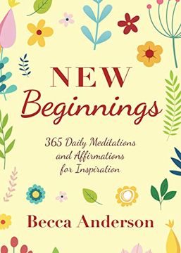 portada New Beginnings: 365 Daily Meditations and Affirmations for Inspiration (Becca'S Prayers)