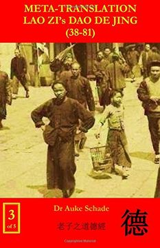 portada Meta-translation Lao Zi's Dao De Jing (38-81): Volume 3