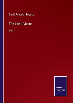 portada The Life of Jesus: Vol. I (in English)