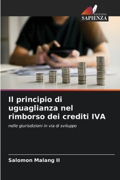 portada Il principio di uguaglianza nel rimborso dei crediti IVA (in Italian)