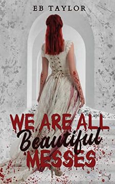 portada We are all Beautiful Messes (in English)
