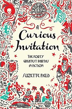portada A Curious Invitation: The Forty Greatest Parties in Fiction