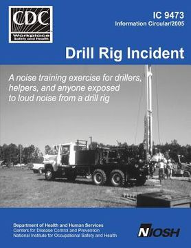 portada Drill Rig Incident (en Inglés)