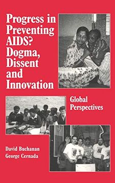 portada Progress in Preventing Aids? Dogma, Dissent and Innovation - Global Perspectives (in English)