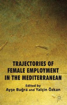 portada trajectories of female employment in the mediterranean (en Inglés)