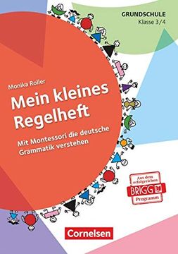 portada Mein Kleines Regelheft: Mit Montessori die Deutsche Grammatik Verstehen - 3. /4. Klasse. Arbeitsheft (en Alemán)
